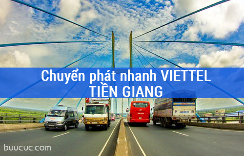 Chuyển phát nhanh Viettel Post Tiền Giang